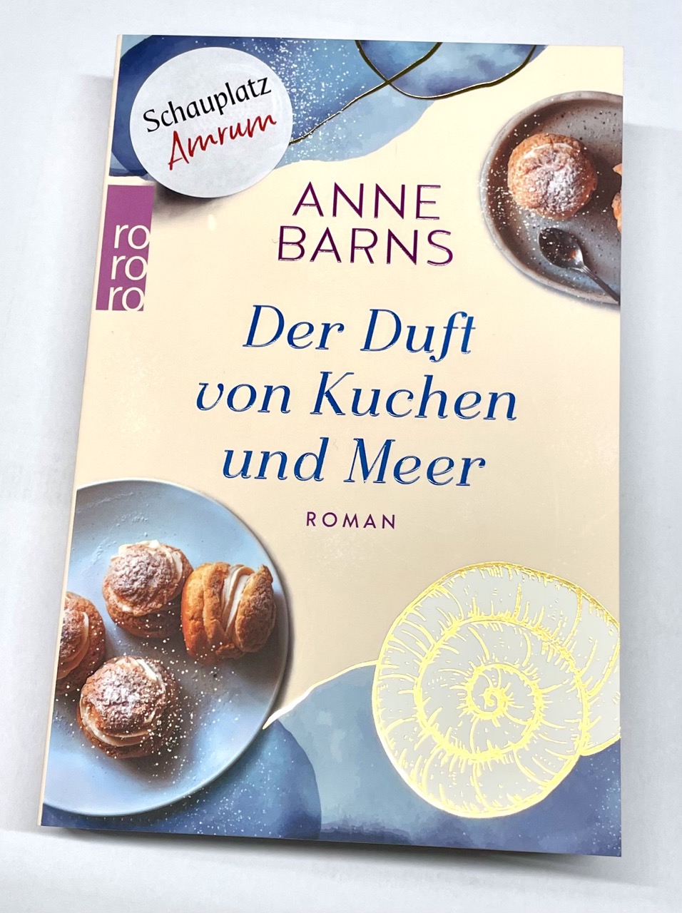 Der Duft von Kuchen und Meer - ein Amrum-Roman von Anne Barns