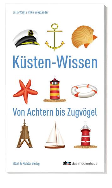 Küsten-Wissen - Von Achtern bis Zugvögel