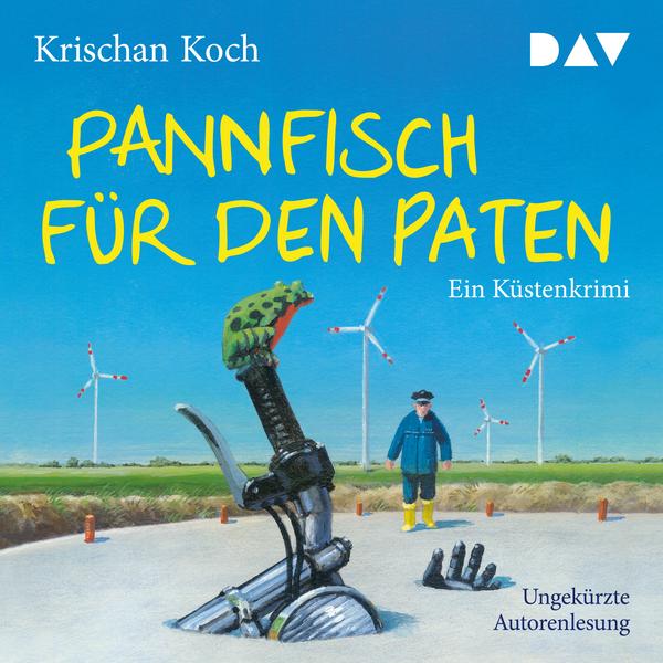Pannfisch für den Paten- Ein Küsten-Krimi (HÖRBUCH)